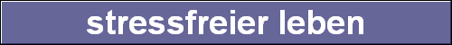  stressfreier leben 