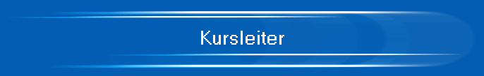 Kursleiter